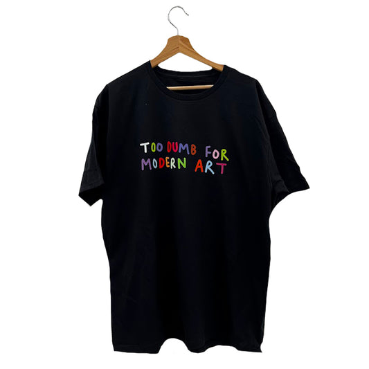 TOO DUMB TSHIRT